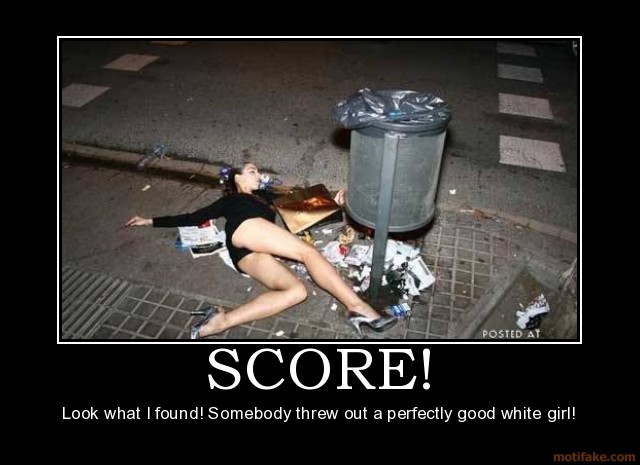 score-trash-drunk-passed-out-fail-owned-chick-woman-demotivational-poster-1246977082.jpg